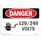 Signmission Safety Sign, OSHA Danger, 3.5" Height, 5" Width, 120 240 Volts, Landscape OS-DS-D-35-L-1005 - alternate 1